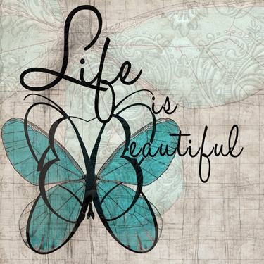 life is beautiful